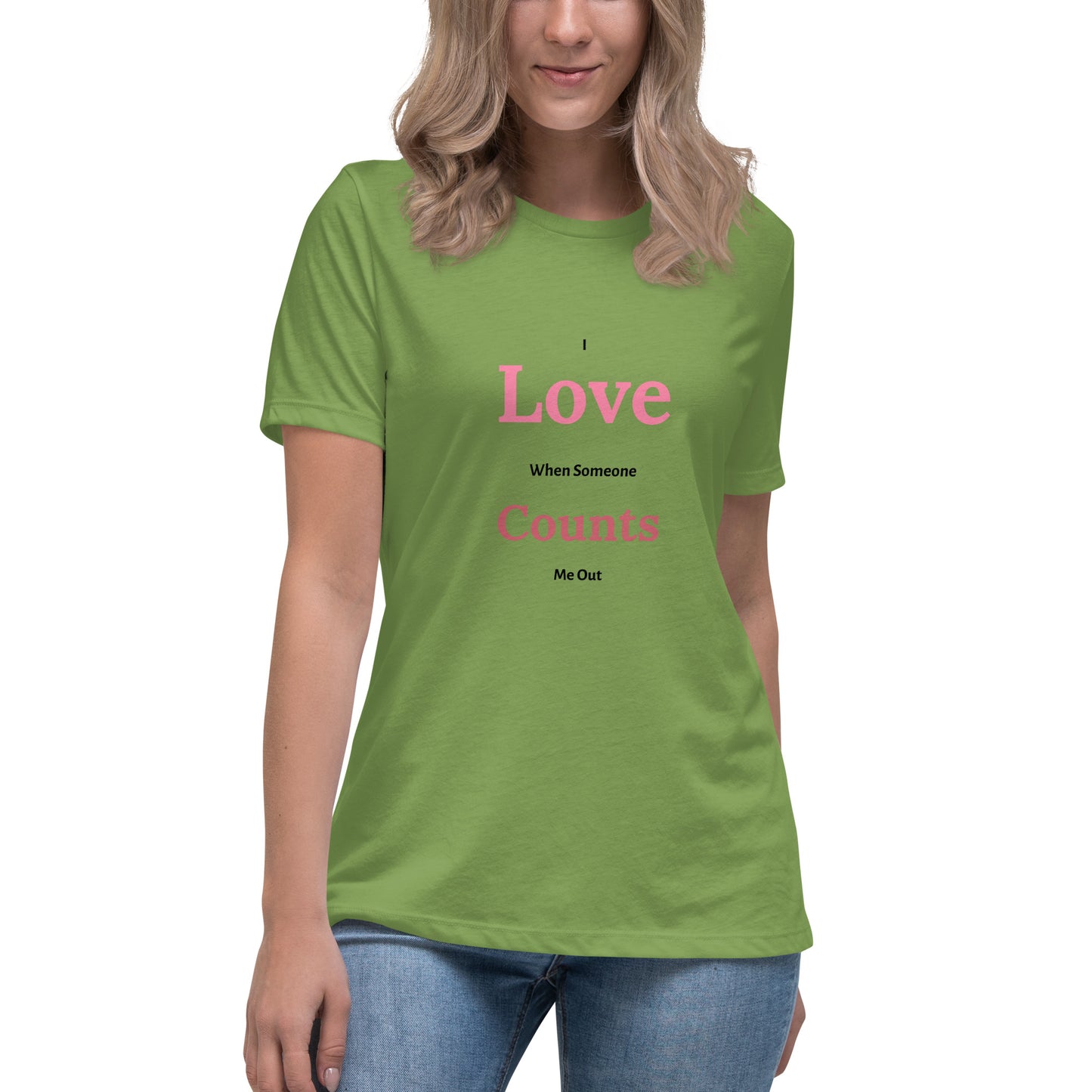 Love Counts Women's Comfort Tee